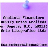Analista Financiero &8211; Artes Graficas en Bogotá, D.C. &8211; Arte Litografico Ltda