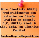 Arte Finalista &8211; Preferiblemente con estudios en Diseño Grafico en Bogotá, D.C. &8211; Kimdo & Cia. Ltda. en Distrito Capital