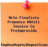 Arte Finalista Prepensa &8211; Tecnico En Preimpresión