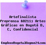 Artefinalista Preprensa &8211; Artes Gráficas en Bogotá D. C. Confidencial