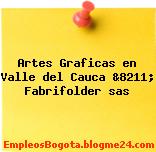 Artes Graficas en Valle del Cauca &8211; Fabrifolder sas