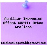 Auxiliar Impresion Offset &8211; Artes Graficas