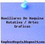 Auxiliares De Maquina Rotativa / Artes Graficas