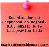 Coordinador de Preprensa en Bogotá, D.C. &8211; Arte Litografico Ltda