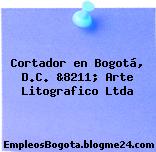 Cortador en Bogotá, D.C. &8211; Arte Litografico Ltda
