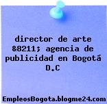 director de arte &8211; agencia de publicidad en Bogotá D.C