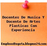 Docentes De Musica Y Docente De Artes Plasticas Con Experiencia