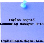 Empleo Bogotá Community Manager Arte