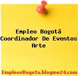 Empleo Bogotá Coordinador De Eventos Arte