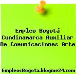 Empleo Bogotá Cundinamarca Auxiliar De Comunicaciones Arte