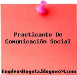 Practicante De Comunicación Social