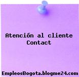Atención al cliente Contact