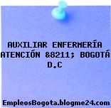 AUXILIAR ENFERMERÍA ATENCIÓN &8211; BOGOTÁ D.C