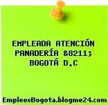EMPLEADA ATENCIÓN PANADERÍA &8211; BOGOTÁ D.C