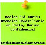 Medico Emi &8211; Atencion Domiciliaria en Pasto, Nariño Confidencial