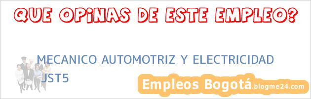 MECANICO AUTOMOTRIZ Y ELECTRICIDAD | JST5
