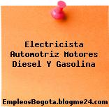 Electricista Automotriz Motores Diesel Y Gasolina
