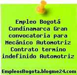 Empleo Bogotá Cundinamarca Gran convocatoria para Mecánico Automotriz Contrato termino indefinido Automotriz
