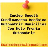 Empleo Bogotá Cundinamarca Mecánico Automotriz Domicilios Con Moto Propia Automotriz