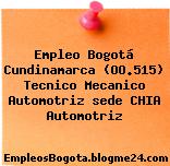 Empleo Bogotá Cundinamarca (OO.515) Tecnico Mecanico Automotriz sede CHIA Automotriz