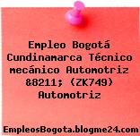 Empleo Bogotá Cundinamarca Técnico mecánico Automotriz &8211; (ZK749) Automotriz