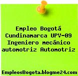 Empleo Bogotá Cundinamarca UPV-09 Ingeniero mecánico automotriz Automotriz