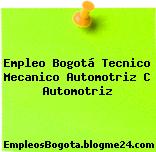 Empleo Bogotá Tecnico Mecanico Automotriz C Automotriz