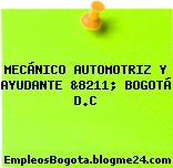 MECÁNICO AUTOMOTRIZ Y AYUDANTE &8211; BOGOTÁ D.C