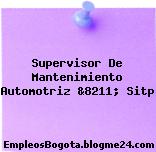 Supervisor De Mantenimiento Automotriz &8211; Sitp
