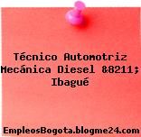 Técnico Automotriz Mecánica Diesel &8211; Ibagué