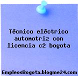 Técnico eléctrico automotriz con licencia c2 bogota