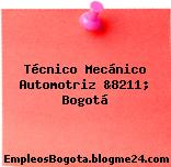 Técnico Mecánico Automotriz &8211; Bogotá