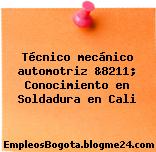 Técnico mecánico automotriz &8211; Conocimiento en Soldadura en Cali