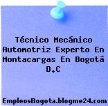 Técnico Mecánico Automotriz Experto En Montacargas En Bogotá D.C