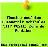 Técnico Mecánico Automotriz Vehículos SITP &8211; Zona de Fontibon