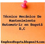 Técnico Mecánico De Mantenimiento Automotriz en Bogotá D.C