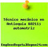 Técnico mecánico en Antioquia &8211; automotriz