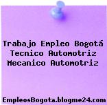Trabajo Empleo Bogotá Tecnico Automotriz Mecanico Automotriz