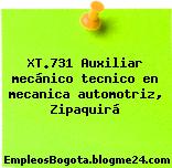 XT.731 Auxiliar mecánico tecnico en mecanica automotriz, Zipaquirá