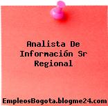 Analista De Información Sr Regional