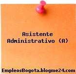 Asistente Administrativo (A)