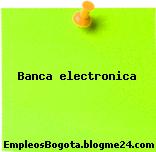 Banca electronica
