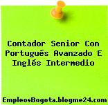 Contador Senior Con Portugués Avanzado E Inglés Intermedio