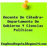 Docente De Cátedra- Departamento De Gobierno Y Ciencias Políticas