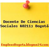 Docente De Ciencias Sociales &8211; Bogotá