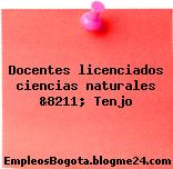 Docentes licenciados ciencias naturales &8211; Tenjo