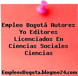 Empleo Bogotá Autores Yo Editores Licenciados En Ciencias Sociales Ciencias