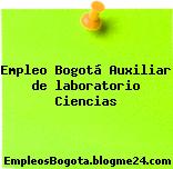 Empleo Bogotá Auxiliar de laboratorio Ciencias