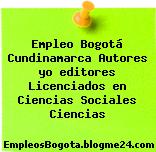 Empleo Bogotá Cundinamarca Autores yo editores Licenciados en Ciencias Sociales Ciencias