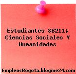 Estudiantes &8211; Ciencias Sociales Y Humanidades